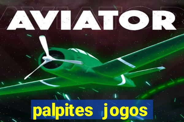 palpites jogos quarta feira